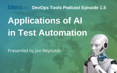 AI in Test Automation: Idera DevOps Tools Podcast Episode 1.5